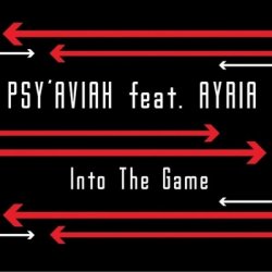 Psy'Aviah Feat. Ayria - Into The Game (Limited Edition EP) (2011)