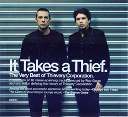 Thievery Corporation - It Takes A Thief (The Very Best Of Thievery Corporation) (2010)