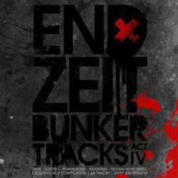 VA - Endzeit Bunkertracks Acts I-VIII (2005-2019)