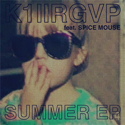 K1llRGVP - Summer EP (2012)