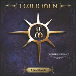 3 Cold Men - A Cold Decade (2CD Limited Edition) (2012)