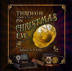 Abney Park - Through Your Eyes On Christmas Eve (2012)