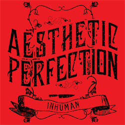 Aesthetic Perfection - Inhuman (EP) (2011)