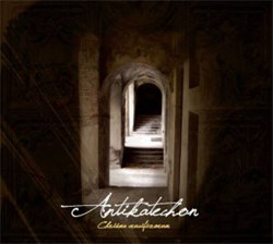 Antikatechon - Chrisma Crusifixorum (2012)