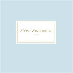 Atom™ - Winterreise (2012)
