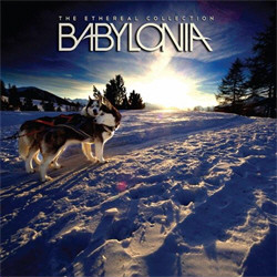 Babylonia - The Ethereal Collection (2011)