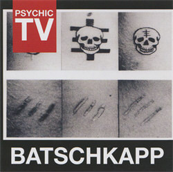 Psychic TV - Batschkapp (2012)