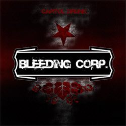 Bleeding Corp. - Capitol Drunk (EP) (2012)