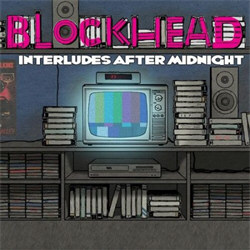 Blockhead - Interludes After Midnight (2012)