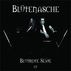 Blütenasche - Blutrote Seide (EP) (2012)