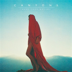 Canyons - Keep Your Dreams (2011)
