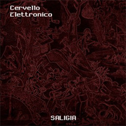 Cervello Elettronico - Saligia (CDM) (2011) 