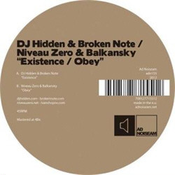 DJ Hidden & Broken Note / Niveau Zero & Balkansky - Existence / Obey (2012)