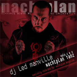 DJ Led Manville - Nachtplan Tanz Vols.1 & 2 (2012)