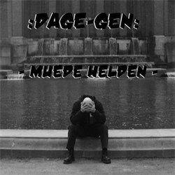 Dage-Gen - Müde Helden (2012)