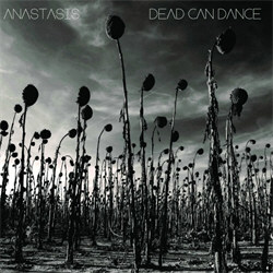 Dead Can Dance - Anastasis (2012)