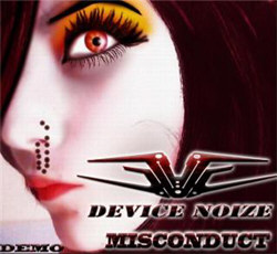 Device Noize - Misconduct (Demo) (2011)