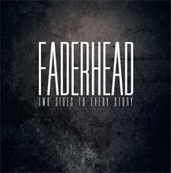 Faderhead - Two Sides To Every Story (2CD) (2012)