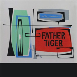 Father Tiger - EP 1 (EP) (2012)