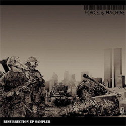 Force.Is.Machine - Resurrection (EP - Sampler) (2012)