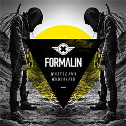 Formalin - Wasteland Manifesto (2CD) (2012)