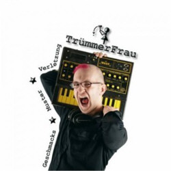 TRÜMMERFRAU  Geschmacksmusterverletzung (2011)