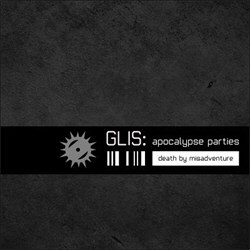 Glis - Apocalypse Parties (Single) (2012)