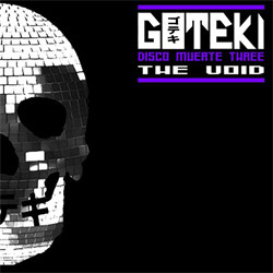 Goteki - Disco Muerte Three: The Void (EP) (2012)