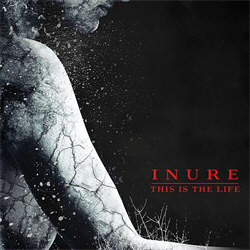 Inure - This Is The Life (Single) (2012)