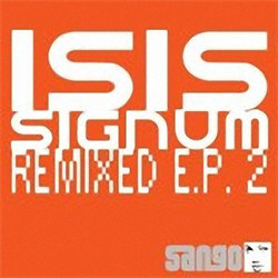 Isis Signum - Remixed EP 2 (2012)