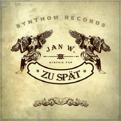 Jan W. - Zu Spät (EP) (2012)