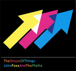 John Foxx & The Maths - The Shape Of Things (2011)