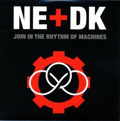 Nitzer Ebb + Die Krupps - Join In The Rhythm Of Machines (2011)