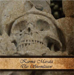 Karma Marata - Das Sturmläuten (2012)