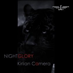 Kirlian Camera - Nightglory (2011)