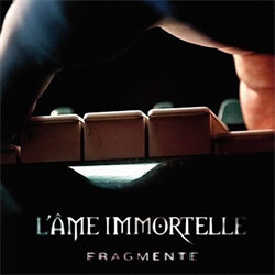 L'Ame Immortelle - Fragmente (2CD Limited Edition) (2012)
