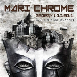 Mari Chrome - Georgy#11811 (2CD Limited Edition) (2012)