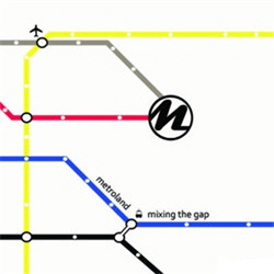 Metroland - Mixing The Gap (Limited Edition EP) (2012)