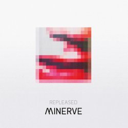 Minerve - Repleased (2011)