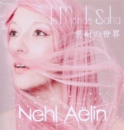 Nehl Aelin - Le Monde Saha (2012)