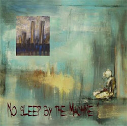 No Sleep By The Machine ‎- 1 (EP) (2011)