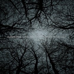 Oureboros - Dreaming In Earth, Dissolving In Light (2011)