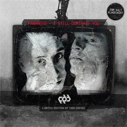 Paranoid - I Still Dominate You (2011)