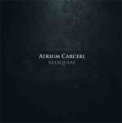 Atrium Carceri - Reliquiae (2012)