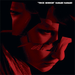 Ravage! Ravage! - Trick Mirror (2012)