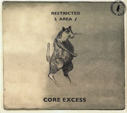 Restricted Area - Core Excess (2CD Limited Edition) (2011)