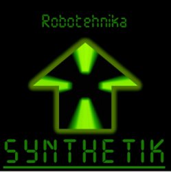Robotehnika - Synthetik (Limited Edition) (2011)