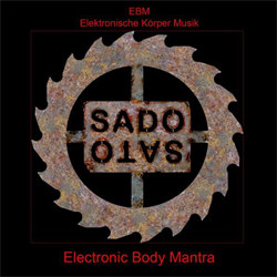SadoSato - Electronic Body Mantra (2012)