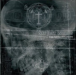 Say Just Words - The Perfect Killer (EP) (2011) 