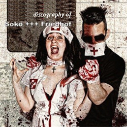 Soko Friedhof Discography 1999-2022